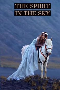 Paperback The Spirit in the Sky Book