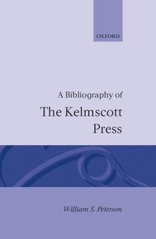 Hardcover A Bibliography of the Kelmscott Press Book