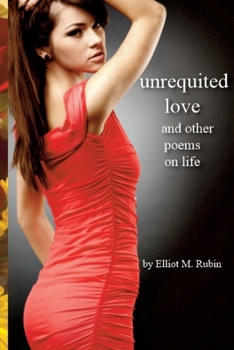 Paperback Unrequited Love: and other poems Book
