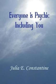 Paperback Everyone is Psychic Including You Book