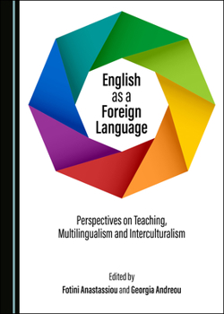 Hardcover English as a Foreign Language: Perspectives on Teaching, Multilingualism and Interculturalism Book