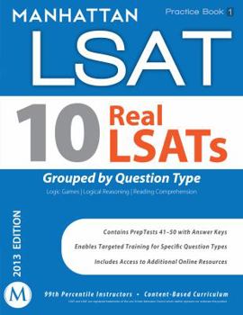 Paperback 10 Real Lsats Grouped by Question Type: Manhattan LSAT Practice Book