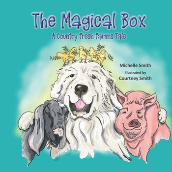 Paperback The Magical Box: A Country Fresh Farms Tale Book