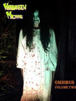 Paperback Halloween Machine Deluxe Omnibus Volume Two Book