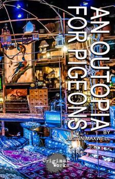 Paperback An Outopia for Pigeons: a comedy about salvation Book