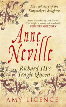 Paperback Anne Neville: Richard III's Tragic Queen Book