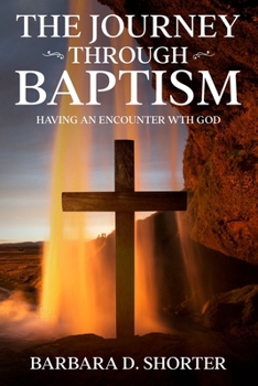 Paperback The Journey Through Baptism Book
