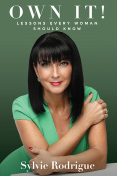 Paperback Own It!: Lessons Every Woman Should Know Book