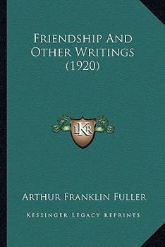 Paperback Friendship And Other Writings (1920) Book