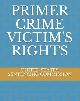 Paperback Primer Crime Victim's Rights Book