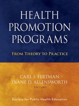 Paperback Health Promotion Programs: From Theory to Practice Book