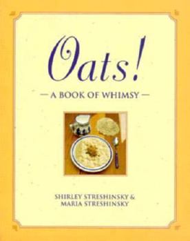 Paperback Oats!: Food for Your Heart Book