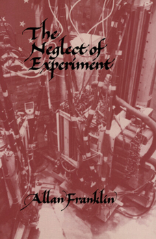 Paperback The Neglect of Experiment Book