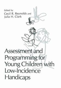 Paperback Assessment and Programming for Young Children with Low-Incidence Handicaps Book