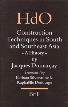 Hardcover Construction Techniques in South and Southeast Asia: A History Book