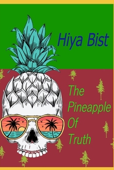 Paperback The Pineapple of Truth Book