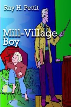 Hardcover Mill-Village Boy Book