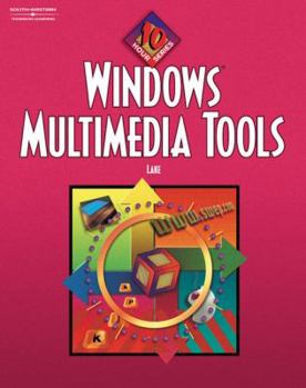 Paperback Windows Multimedia Tools: 10-Hour Series Book