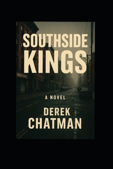 Southside Kings: Book l (Southside Kings Series Number 1)