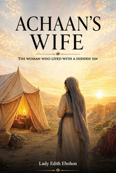 Paperback Achaan's Wife: The woman who lived with a hidden sin Book