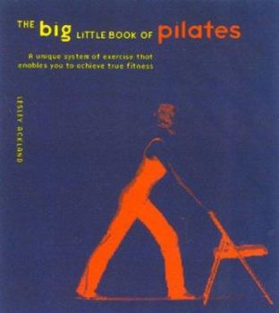Hardcover The Big Little Book of Pilates Book