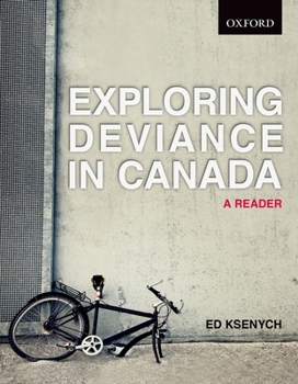 Paperback Exploring Deviance in Canada: A Reader Book