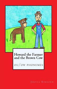 Paperback Howard the Farmer and the Brown Cow: ou/ow phonemes Book