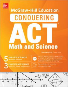 Paperback McGraw-Hill Education Conquering the ACT Math and Science, Third Edition Book