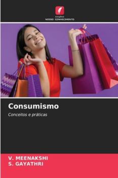 Consumismo: Conceitos e práticas (Portuguese Edition)