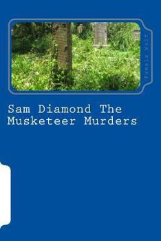 Paperback Sam Diamond The Musketeer Murders Book