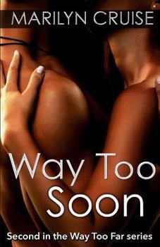 Paperback Way To Soon: Second in the Way Too Far series Book