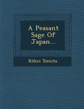 Paperback A Peasant Sage of Japan... Book