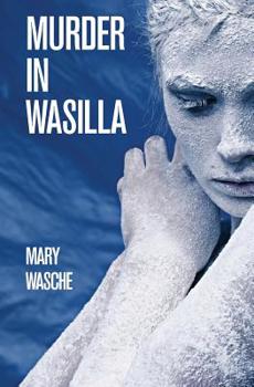 Paperback Murder in Wasilla Book