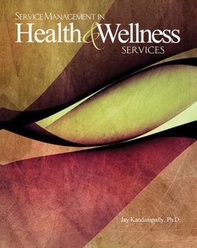 Paperback Service Management in Health and Wellness Services Book