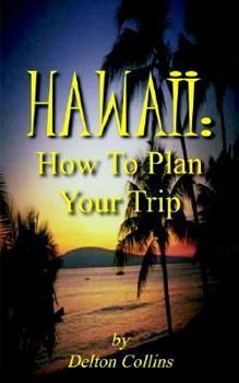 Paperback Hawaii: How To Plan Your Trip Book