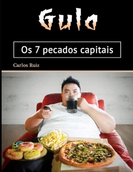 Paperback Gula: Os 7 pecados capitais [Portuguese] Book