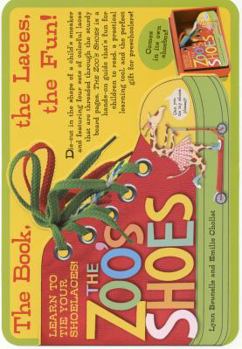 Board book The Zoo's Shoes: Learn to Tie Your Shoelaces! [With Shoelaces] Book