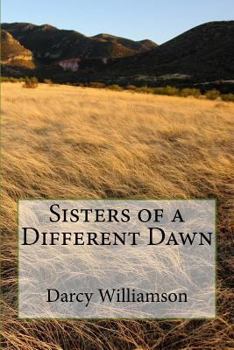 Paperback Sisters of a Different Dawn Book