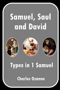 Paperback Samuel, Saul and David: Types in 1 Samuel Book
