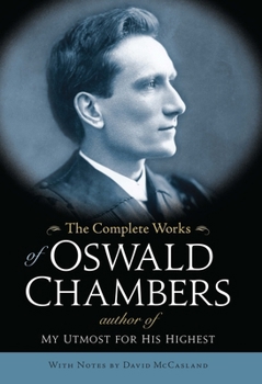 Hardcover The Complete Works of Oswald Chambers Book
