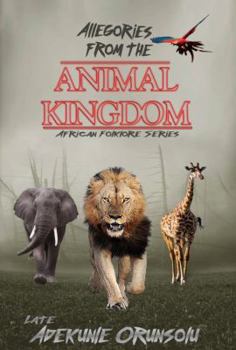 Paperback Allegories from the Animal Kingdom Book