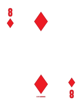 Paperback 8 Of Diamonds: Poker Card 5x5 Graph Paper Notebook With .20" x .20" Squares For Work, Home Or School. 8.5 x 11 Notepad Journal For Ma Book