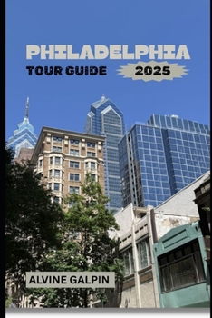 Paperback Philadelphia Tour Guide 2025 Book