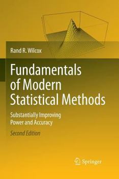 Paperback Fundamentals of Modern Statistical Methods: Substantially Improving Power and Accuracy Book