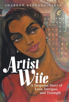 Hardcover Artist Wife: A Suspense Story of Love, Intrigue, and Triumph Book