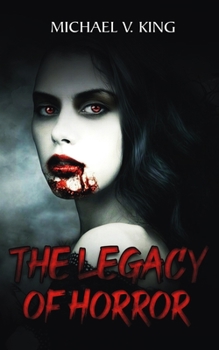Paperback The Legacy of Horror Book