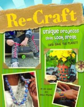 Paperback Re-Craft: Unique Projects That Look Great (and Save the Planet) Book