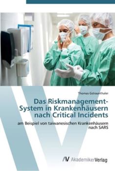 Paperback Das Riskmanagement-System in Krankenhäusern nach Critical Incidents [German] Book