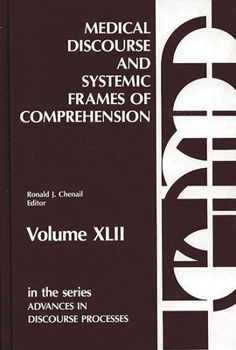 Hardcover Medical Discourse and Systemic Frames of Comprehension Book