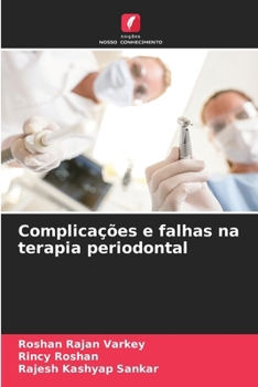 Complicações e falhas na terapia periodontal (Portuguese Edition)